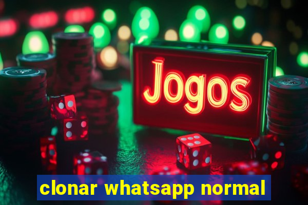 clonar whatsapp normal